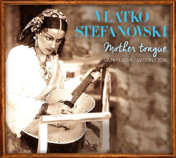 Vlatko Stefanovski - album